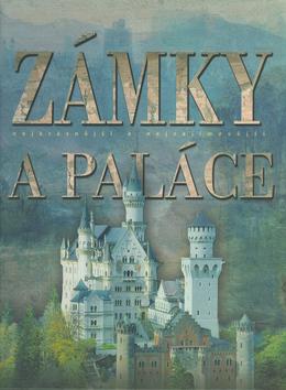 Kniha: Zámky a paláceautor neuvedený