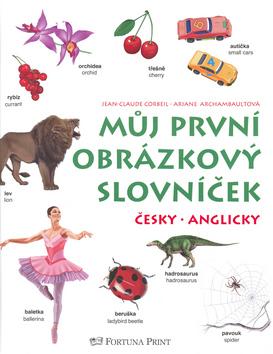 Kniha: Můj první obrázkový slovníček - Ariane Archambaultová