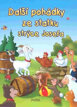 Kniha: Další pohádky ze statku strýce Josefa - Dana Winklerová