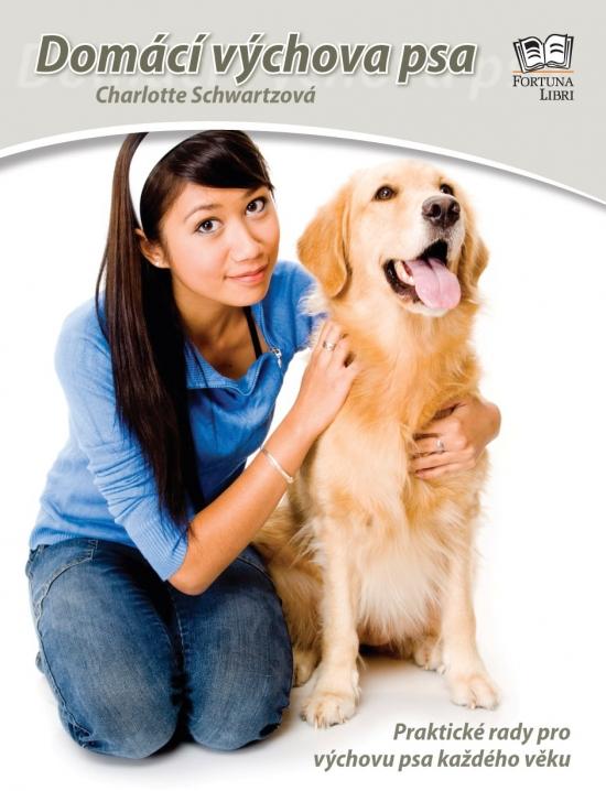 Kniha: Domácí výchova psa - Schwartzová Charlotte