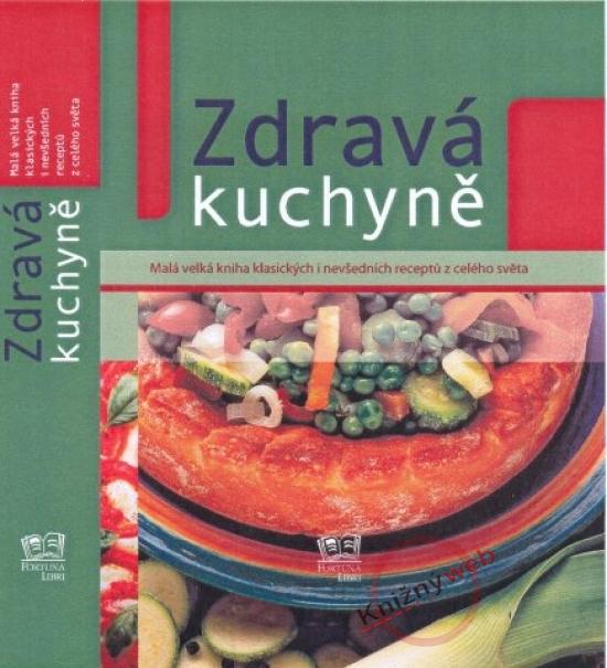 Kniha: Zdravá kuchyněautor neuvedený