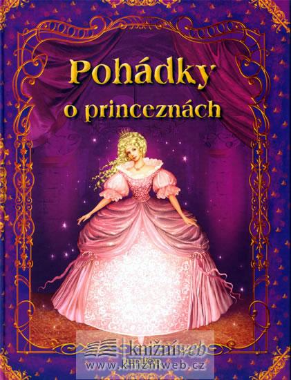 Kniha: Pohádky o princeznách - kolektiv autorů