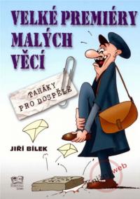 Velké premiéry malých věcí