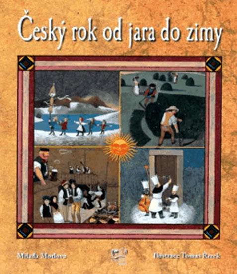 Kniha: Český rok od jara do zimy - Motlová Milada