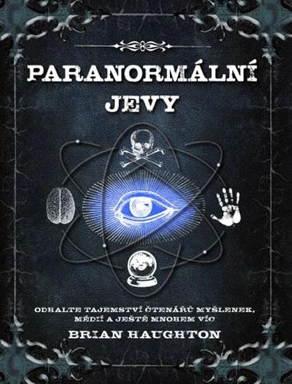 Kniha: Paranormální jevy - Haughton Brian