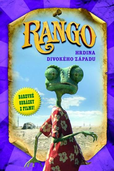 Kniha: Rango – Hrdina Divokého západu (příběh)autor neuvedený