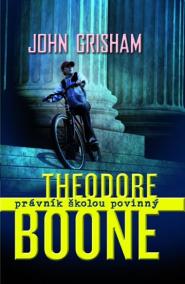 Theodore Boone 1 - Právník školou povinný