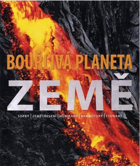 Kniha: Bouřlivá planeta Země - Dinwiddie Robert