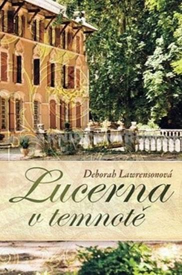 Kniha: Lucerna v temnotě - Lawrensonová Deborah