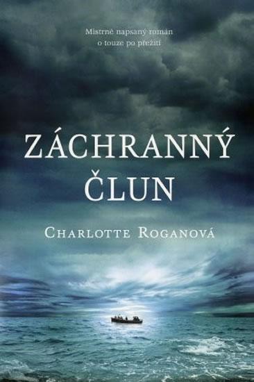 Kniha: Záchranný člun - Roganová Charlotte