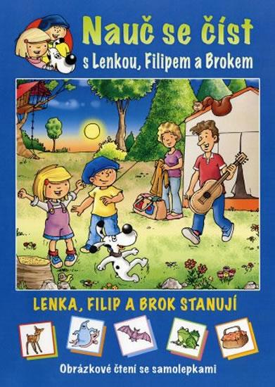 Kniha: Lenka, Filip a Brok stanují - Obrázkové čtení se samolepkami - Major Lenia