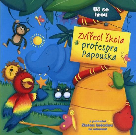 Kniha: Zvířecí škola profesora Papouška - Už se hrou - Apsleyová Brenda