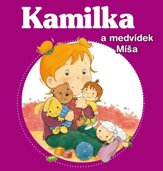 Kniha: Kamilka a medvídek Míša - Delvaux Nancy