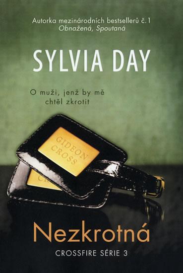 Kniha: Nezkrotná - Crossfire série 3 - Day Sylvia