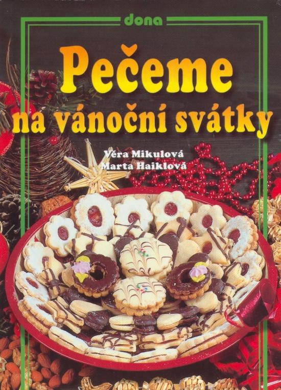 Kniha: Pečeme na vánoční svátky-2.v.kolektív autorov