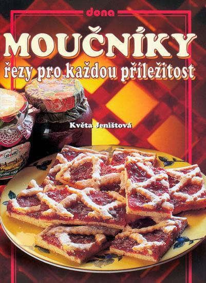 Kniha: Moučníky - řezy pro každou příležitost - 2.vydání - Jeništová Květa