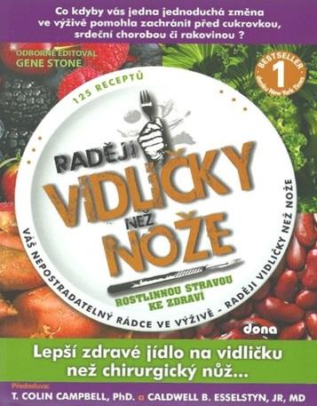 Kniha: Raději vidličky než nože - Stone Gene