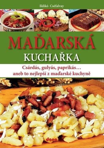 Kniha: Maďarská kuchařka - Ildikó Cséfalvay