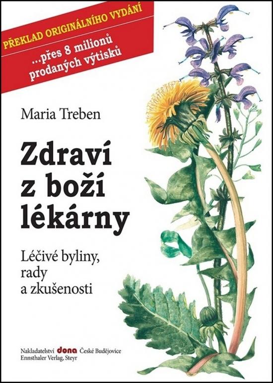 Kniha: Zdraví z boží lékárny - Trebenová Maria