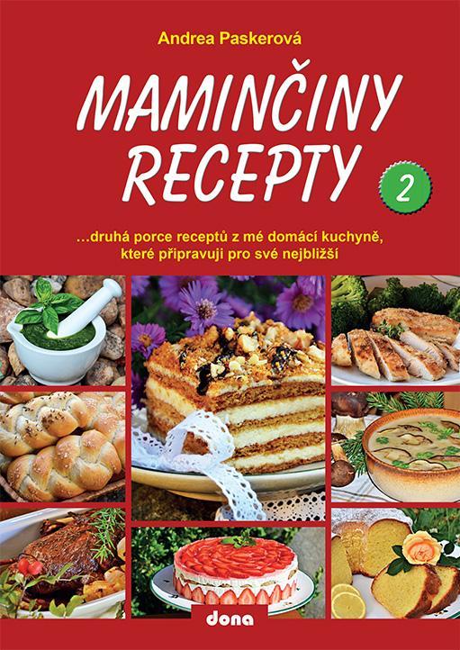 Kniha: Maminčiny recepty 2 - Paskerová Andrea