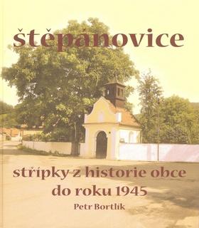 Kniha: Štěpánovice - Petr Bortlík