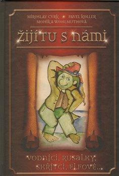 Kniha: Žijí tu s námiautor neuvedený