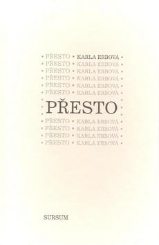 Kniha: Přesto - Karla Erbová