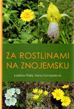 Kniha: Za rostlinami na Znojemskuautor neuvedený