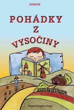 Kniha: Pohádky z Vysočiny - Bohdan Sroka