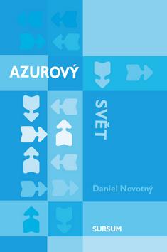 Kniha: Azurový svět - Daniela Novotná