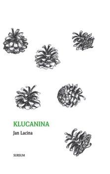 Kniha: Klucaninaautor neuvedený