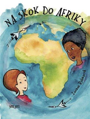 Kniha: Na skok do Afriky - Rabasová, Zuzana