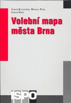 Kniha: Volební mapa města Brna - kol.