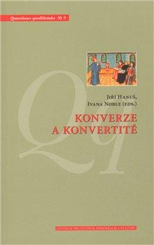 Kniha: Konverze a konvertitéautor neuvedený