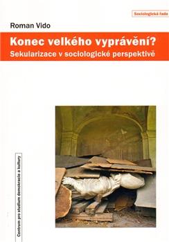 Kniha: Konec velkého vyprávění? - Roman Vido