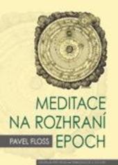 Kniha: Meditace na rozhraní epoch - Richard Marsina