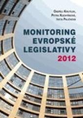 Kniha: Monitoring evropské legislativy 2012 - Ondřej Krutílek