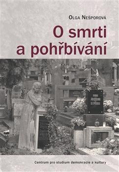 Kniha: O smrti a pohřbívání - Olga Nešporová