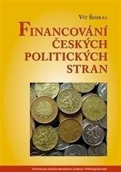 Kniha: Financování českých politických stran - Vít Šimral