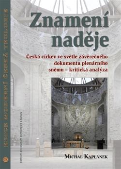 Kniha: Znamení naděje - Michal Kaplánek