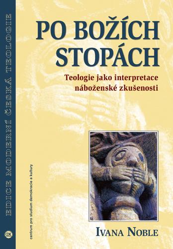 Kniha: Po Božích stopách 2. vydání - Ivana Noble