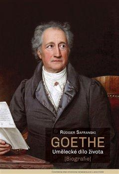 Kniha: Goethe - Rüdiger Safranski