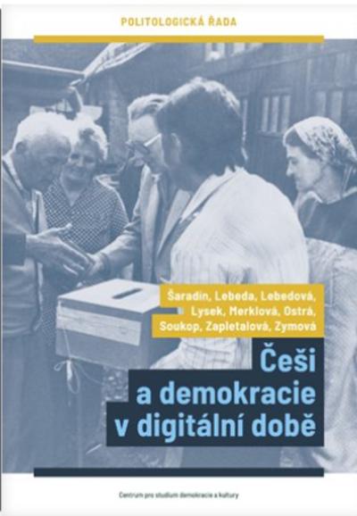 Kniha: Češi a demokracie v digitální době - kolektiv autorů