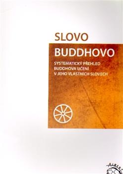 Kniha: Slovo Buddhovo - Nyánatiloka Maháthera