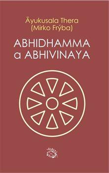 Kniha: Abhidhamma a Abhivinaya - Ayukusala Thera