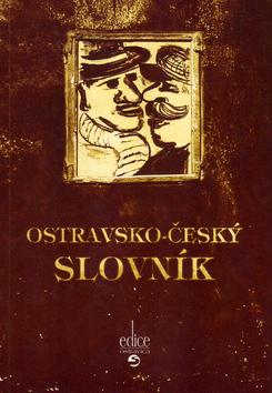 Kniha: Ostravsko - český slovník - Pavel Janeček