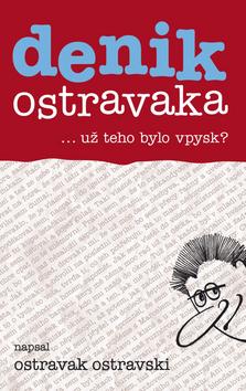 Kniha: denik ostravaka 5 - Ostravak Ostravski