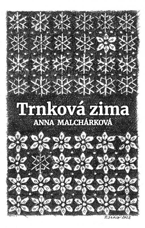 Kniha: Trnková zima - Malchárková Anna