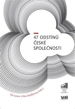 Kniha: 47 odstínů české společnostiautor neuvedený