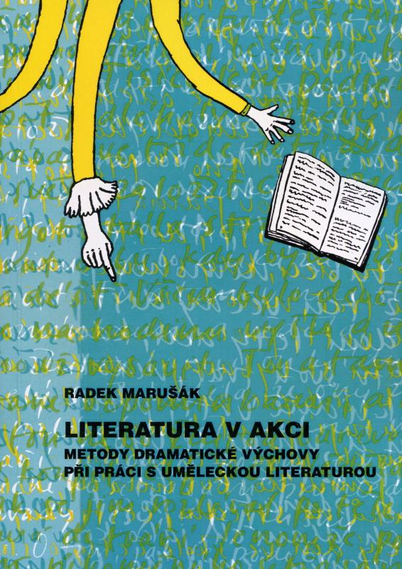 Kniha: Literatura v akci - Radek Marusak